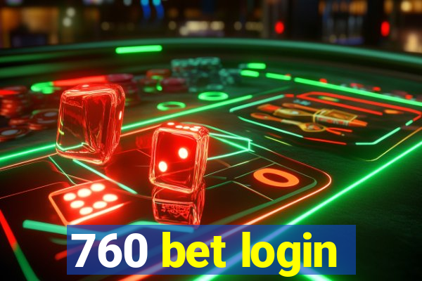 760 bet login